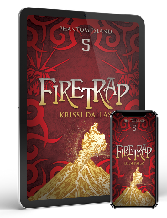 Firetrap (Phantom Island Book 5)